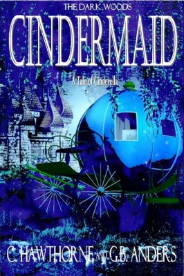  A Cinder Maid! A Tale of Hidden Identity, Magic Ashes, and Unexpected Transformations